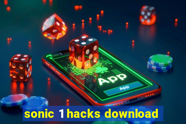 sonic 1 hacks download